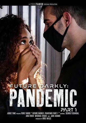 Future Darkly: Pandemic Poster of Future Darkly: Pandemic