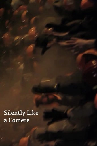 Silently Like a Comete Poster of Silently Like a Comete
