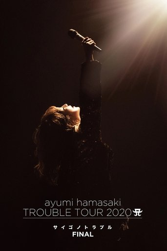 ayumi hamasaki TROUBLE TOUR 2020 A ~Saigo no Trouble~ Poster of ayumi hamasaki TROUBLE TOUR 2020 A ~Saigo no Trouble~