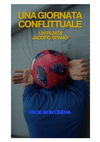 Una giornata conflittuale Poster of Una giornata conflittuale