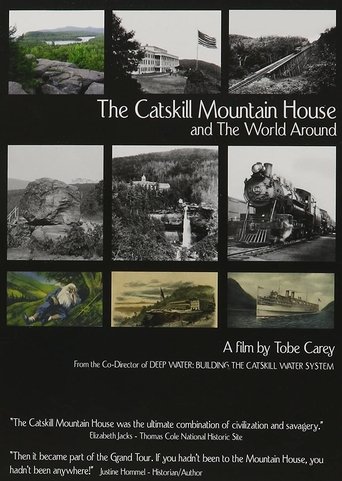 The Catskill Mountain House and the World Around Poster of The Catskill Mountain House and the World Around
