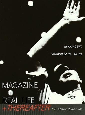 Magazine – Real Life + Thereafter (In Concert - Manchester 02.09) Poster of Magazine – Real Life + Thereafter (In Concert - Manchester 02.09)
