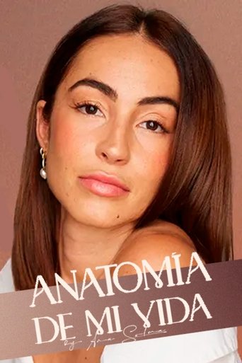 Anatomía de mi vida by Ana Solma Poster of Anatomía de mi vida by Ana Solma