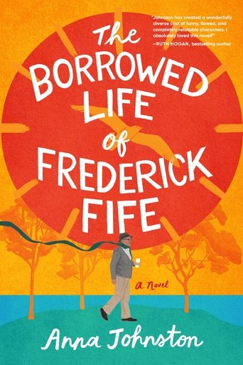 The Borrowed Life of Frederick Fife Poster of The Borrowed Life of Frederick Fife