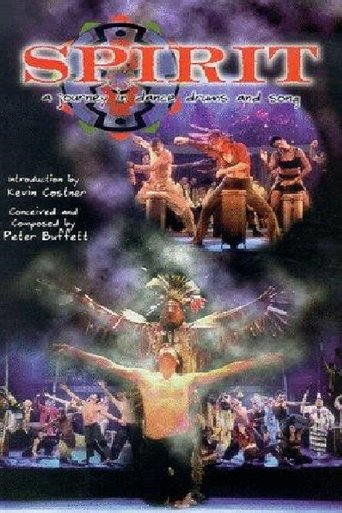 Spirit: A Journey in Dance, Drums & Song Poster of Spirit: A Journey in Dance, Drums & Song