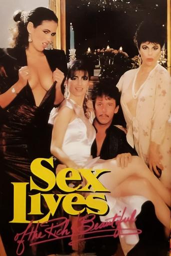 Sex Lives of the Rich and Beautiful Poster of Sex Lives of the Rich and Beautiful