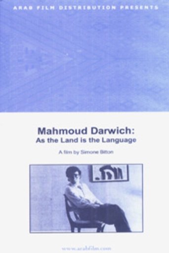 Mahmoud Darwish: As the Land Is the Language Poster of Mahmoud Darwish: As the Land Is the Language