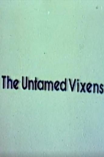 The Untamed Vixens Poster of The Untamed Vixens