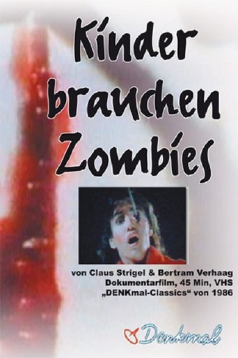 Kinder brauchen Zombies Poster of Kinder brauchen Zombies