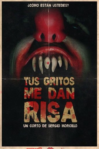 Tus gritos me dan risa Poster of Tus gritos me dan risa