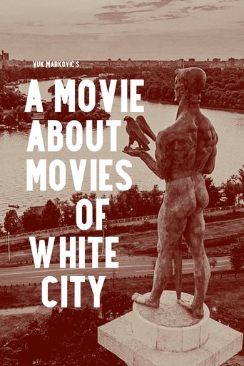 A Movie about Movies of White City Poster of A Movie about Movies of White City