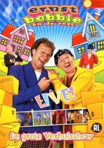 Ernst, Bobbie en de Rest: De Grote Verhuisshow Poster of Ernst, Bobbie en de Rest: De Grote Verhuisshow