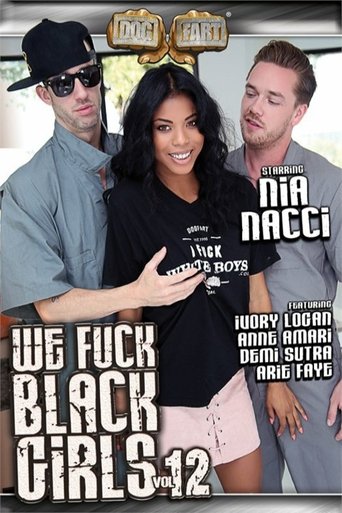 We Fuck Black Girls 12 Poster of We Fuck Black Girls 12