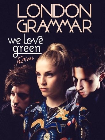 London Grammar - We Love Green Festival Poster of London Grammar - We Love Green Festival
