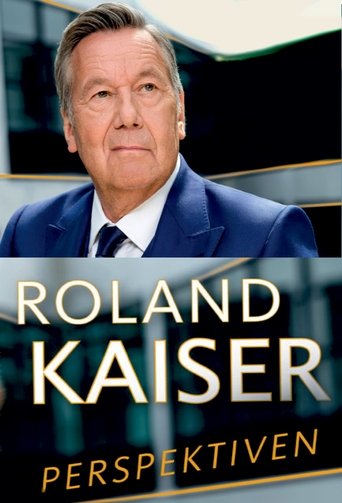 Roland Kaiser - vom Findelkind zum Superstar Poster of Roland Kaiser - vom Findelkind zum Superstar