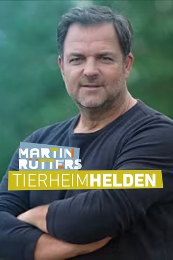 Martin Rütters Tierheimhelden Poster of Martin Rütters Tierheimhelden