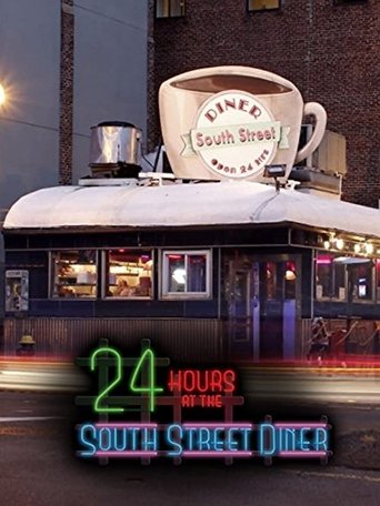 24 Hours at the South Street Diner Poster of 24 Hours at the South Street Diner