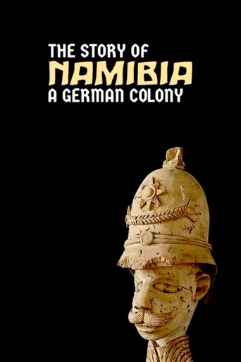Namibia: The Story of a German Colony Poster of Namibia: The Story of a German Colony