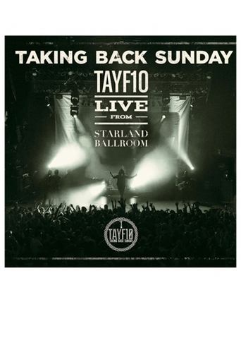 Taking Back Sunday: TAYF10 Live from Starland Ballroom Poster of Taking Back Sunday: TAYF10 Live from Starland Ballroom