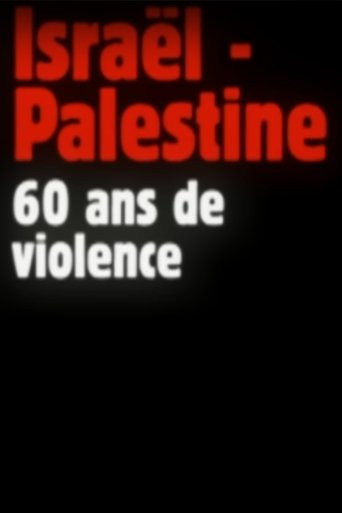 Israel-Palestine, 60 Years of Violence Poster of Israel-Palestine, 60 Years of Violence