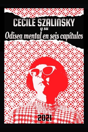 Cecile Szalinsky y su odisea mental en seis capítulos Poster of Cecile Szalinsky y su odisea mental en seis capítulos