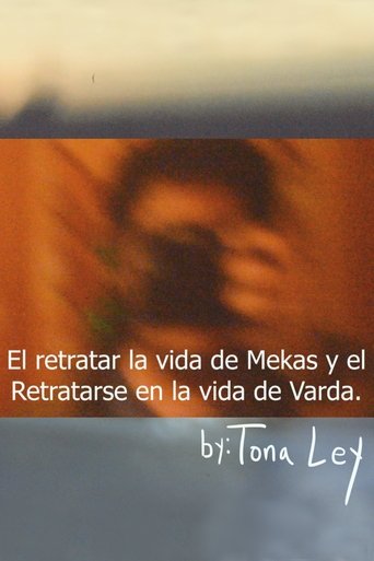 El retratar la vida de Mekas y el retratarse en la vida de Varda Poster of El retratar la vida de Mekas y el retratarse en la vida de Varda