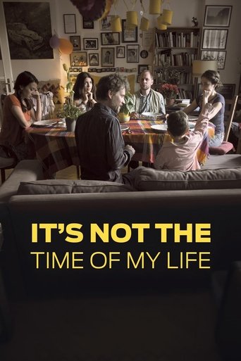 It's Not the Time of My Life Poster of It's Not the Time of My Life