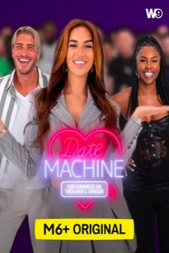 Date machine : 100 chances de trouver l'amour Poster of Date machine : 100 chances de trouver l'amour