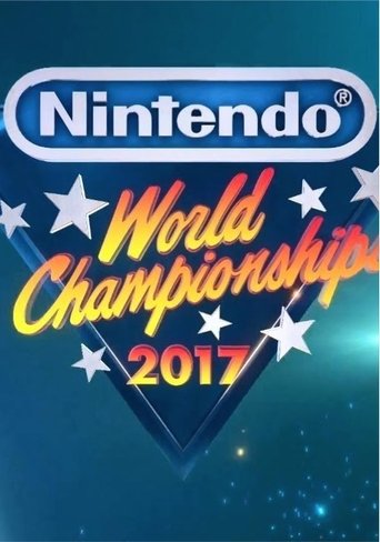 Nintendo World Championships 2017 Poster of Nintendo World Championships 2017