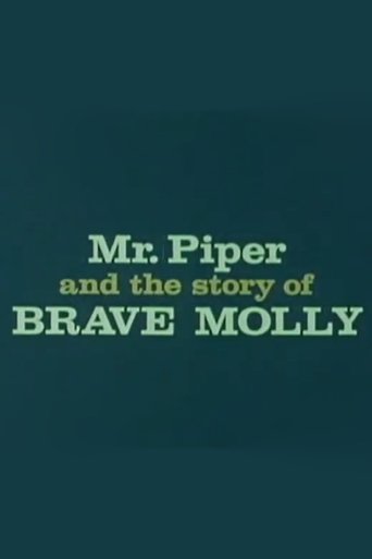 Mr. Piper And The Story Of Brave Molly Poster of Mr. Piper And The Story Of Brave Molly