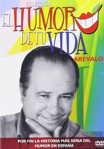 El Humor de tu Vida: Arevalo Poster of El Humor de tu Vida: Arevalo