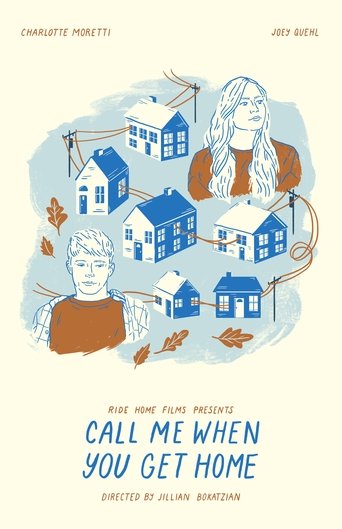 Call Me When You Get Home Poster of Call Me When You Get Home