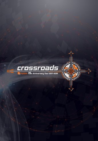 fripSide 15th Anniversary Tour 2017-2018 “crossroads” Day 1 Poster of fripSide 15th Anniversary Tour 2017-2018 “crossroads” Day 1