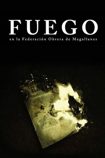 Fuego, en la Federación Obrera de Magallanes Poster of Fuego, en la Federación Obrera de Magallanes