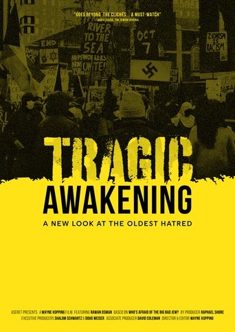 Tragic Awakening: A New Look at the Oldest Hatred Poster of Tragic Awakening: A New Look at the Oldest Hatred