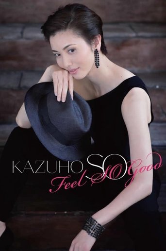 Sou Kazuho First Concert 「Feel SO Good」 Poster of Sou Kazuho First Concert 「Feel SO Good」