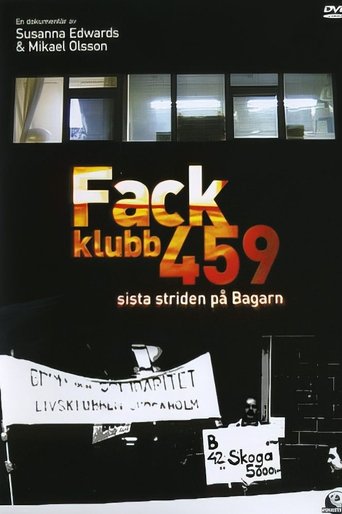 Fackklubb 459 - Sista striden på bagarn Poster of Fackklubb 459 - Sista striden på bagarn