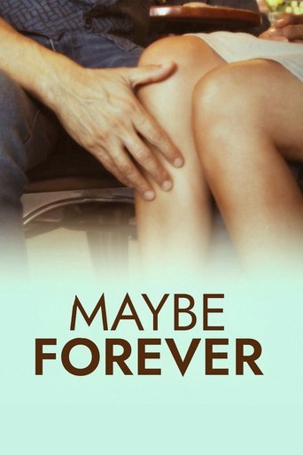 Maybe Forever Poster of Maybe Forever