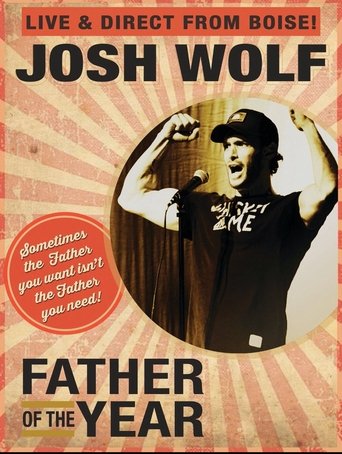 Josh Wolf: Father of the Year Poster of Josh Wolf: Father of the Year