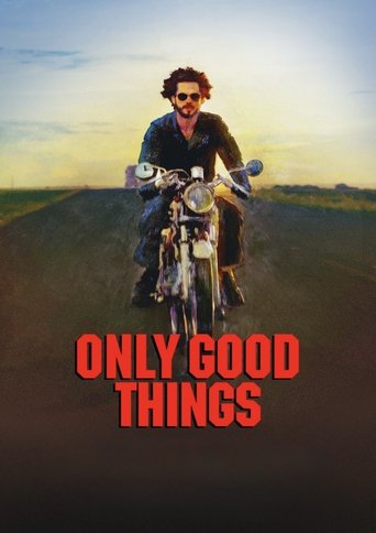 Only Good Things Poster of Only Good Things