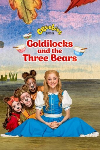 CBeebies Presents: Goldilocks And The Three Bears - A CBeebies Ballet Poster of CBeebies Presents: Goldilocks And The Three Bears - A CBeebies Ballet