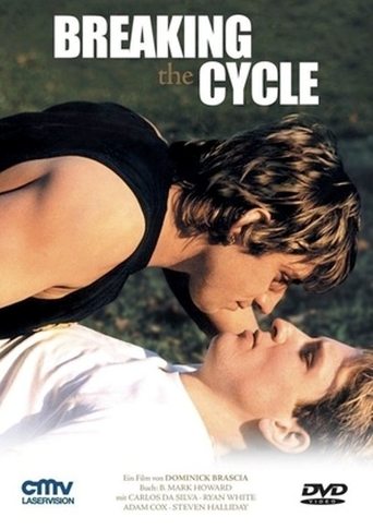 Breaking the Cycle Poster of Breaking the Cycle