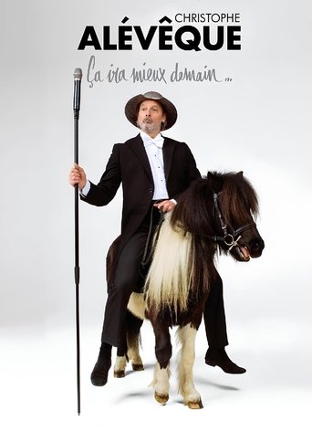 Christophe Alévêque : Ça ira mieux demain Poster of Christophe Alévêque : Ça ira mieux demain