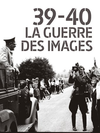 39-40 : La guerre des images Poster of 39-40 : La guerre des images