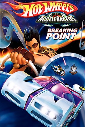Hot Wheels AcceleRacers: Breaking Point Poster of Hot Wheels AcceleRacers: Breaking Point