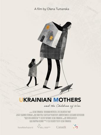 Ukrainian Mothers and the Children of War Poster of Ukrainian Mothers and the Children of War