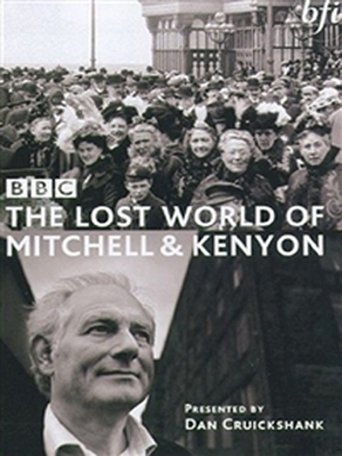 The Lost World of Mitchell & Kenyon Poster of The Lost World of Mitchell & Kenyon