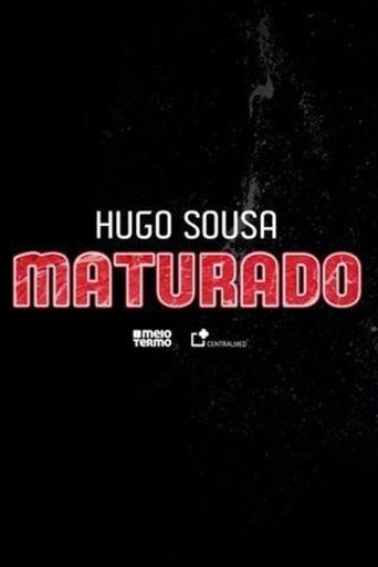 Hugo Sousa: Maturado Poster of Hugo Sousa: Maturado
