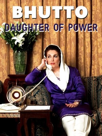 Bhutto: Daughter of Power Poster of Bhutto: Daughter of Power