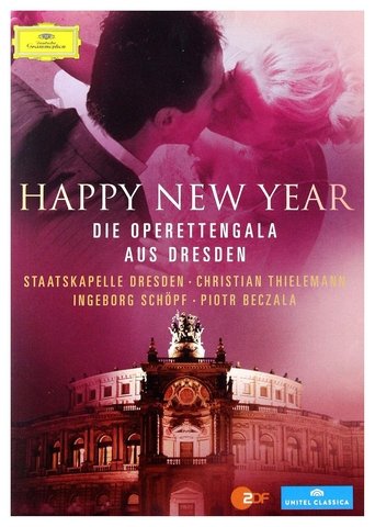 Happy New Year - Die Operettengala aus Dresden Poster of Happy New Year - Die Operettengala aus Dresden